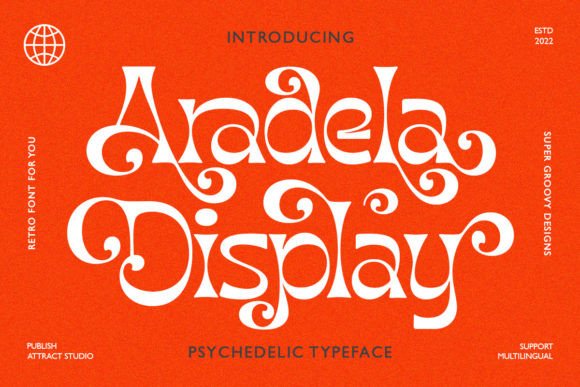 Aradela Display: A Psychedelic-Style Display Font for Bold Brand Identity