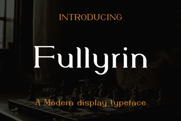 Fullyrin: A Modern Display Font for Elegant Branding