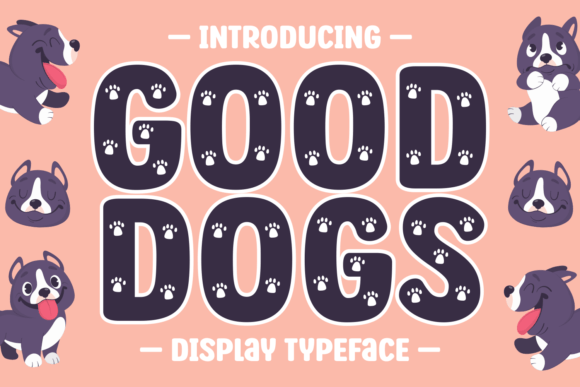 Good Dogs Font for Playful, Professional Branding