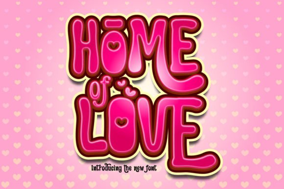 Home of Love: A Groovy Display Font for Makers and Crafters