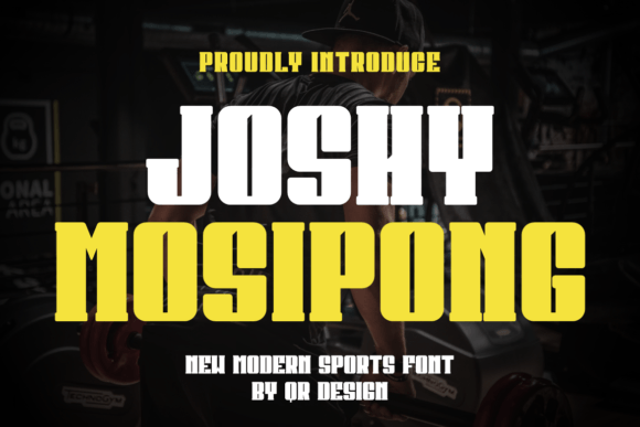 Joshy Mosipong Font for Bold, Masculine Branding